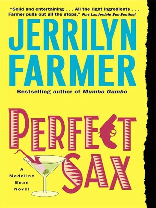 Title details for Perfect Sax by Jerrilyn Farmer - Available